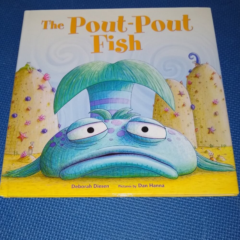 The Pout-Pout Fish by Deborah Diesen 2008 NEW Hardcover